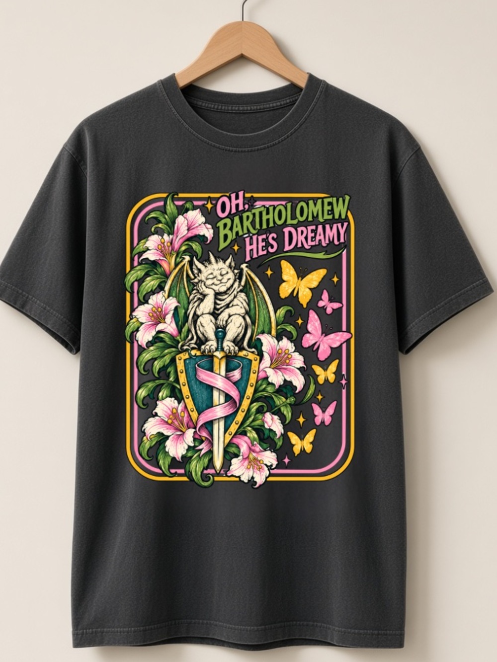 Oh Bartholomew Hes Dreamy Gargoyle Sword Pink Lilies Butterflies T-Shirt